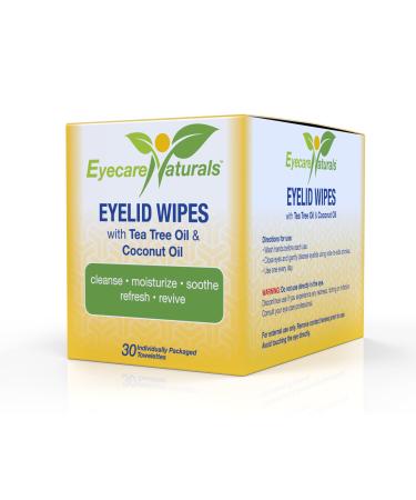 Eyecare Naturals Tea Tree Oil Eyelid Wipes with Coconut Oil - Dry Eye Wipes No Rinse  Natural Essential Oil Cleansing Eye Wipes - Daily Eyelid Makeup Remover - Box of 30 Individually Wrapped Wipes
