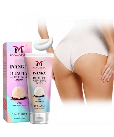 Ivanka Beauty sunscreen Sexy Brazilian Bum Butt Buttock Hips Ass Booty Brightening & Lightening Body lotion
