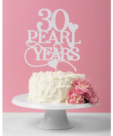 30 Pearl Years Cake Topper - Happy 30th Anniversary Wedding Cake Topper Silver 30 Pearl Years Anniversary Party Decorations 30 Pearl Years-silver - Buy Online on GoSupps.com