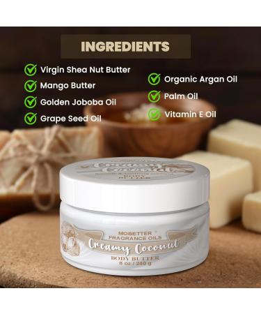 MOBETTER FRAGRANCE OILS Creamy Coconut 8 Oz Body Butter for Unisex - Buy Online on GoSupps.com