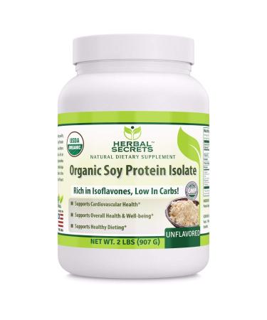 Herbal Secrets Organic Soy Protein Isolate - 2lbs (Non-GMO) Unflavoured- Supports Cardiovascular Health, Overall Health and Well Being* - Support Healthy Dieting*