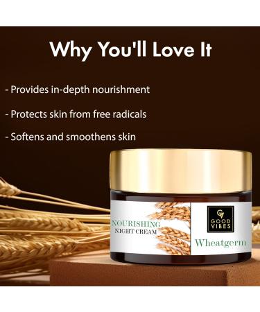 Good Vibes Nourishing Night Cream Wheatgerm (100 G) - Buy Online on GoSupps.com