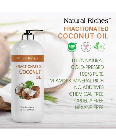 Natural Riches Fractionated Coconut Oil - 16 fl oz | Organic Carrier Oil for Skin & Hair Care | Moisturizer, Softener, Nourishing Oil | Ideal for Mixing Essential Oils | Lube & Lip Gloss for Healthy Skin - Buy Online on GoSupps.com