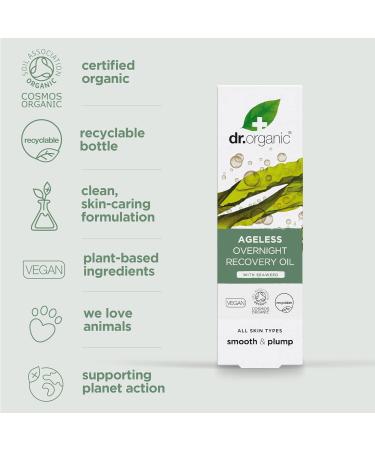 Dr Organic Ageless Overnight Recovery Oil - Moisturizing Seaweed Formula for Fine Lines & Wrinkles - Natural Vegan & Cruelty-Free - 30ml - Buy Online on GoSupps.com