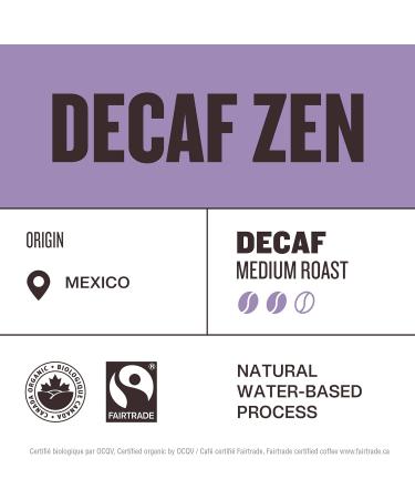 ZEN DECAF Whole Bean Organic Coffee | Medium Roast | Natural Water Decaffeinated Specialty Grade Espresso Machines Grinder | Sustainably Roasted in Canada | Caf William | D caf Biologique en grains - 650 g (2 pack) DECAF ZEN 650 g (Pack of 2) - Buy Online on GoSupps.com