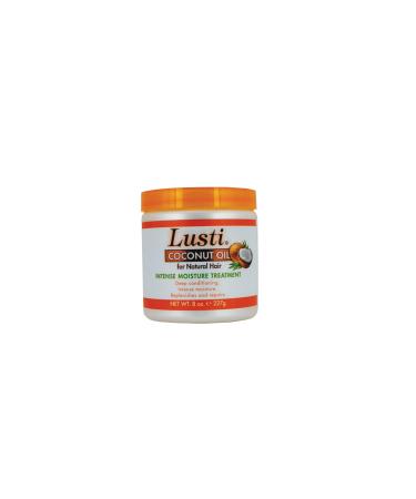 Lusti Coconut Oil Intense Moisture Treatment  8 fl oz - Deep Conditioning  Intense Moisture Mask  Replenishes and Repairs