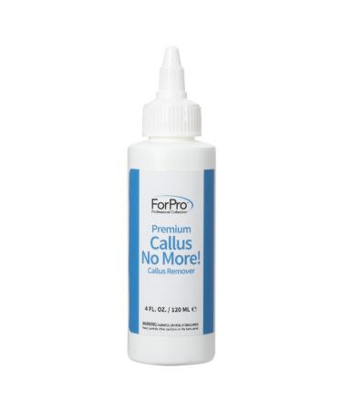 ForPro Premium Callus No More! Callus Remover Fast-Acting Callus Removing Formula 4 oz. 4 Ounce