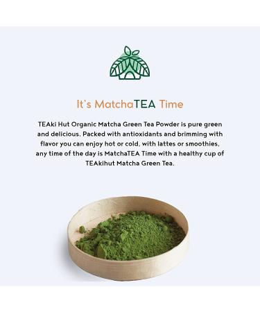 Teaki Hut Organic Matcha Green Tea Powder 5oz - USDA Organic, 100% Pure, Unsweetened & Delicious - Ideal for Smoothies & Lattes - 141 Servings - 5 Ounce Pack - Buy Online on GoSupps.com