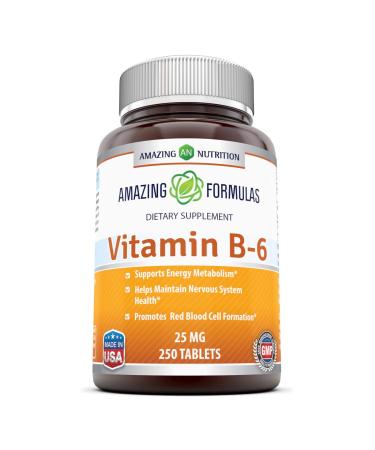 Amazing Formulas Vitamin B6 25 mg 250 Tablets Dietary Supplement (Non GMO,Gluten Free)  Supports Healthy Nervous System, Metabolism & Cell Health 25 mg 250 Count (Pack of 1)