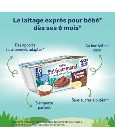 Nestl - P tit Gourmand Lait de Coco Banane Cacao - Cr me Dessert Gourmande pour B b 6 Mois+ - Alimentation B b - Aternative V g tale - Moins Sucr - Sans Colorant ni Conservateur 4x90g (Lot de 4) - Buy Online on GoSupps.com