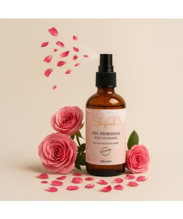 shifaah Shafaan Gul Hidrosolu Rose Hydrosol 100 Natural Rose Water Distillate Aromatic Flower Water for Facial Care Tonic Air Freshener and Aromatherapy 100 ml