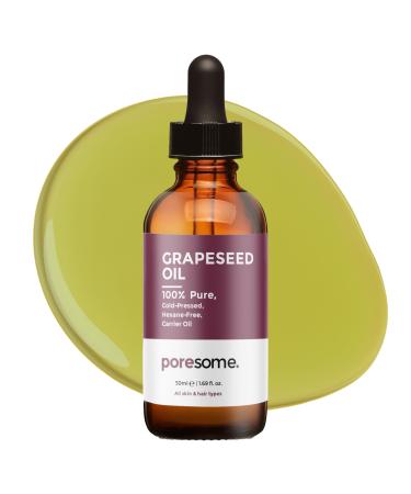 Poresome Grapeseed Oil - 100% Pure Cold Pressed Hexane Free Carrier Oil - For all skin & hair types - Vegan Cruelty & Fragrance Free - UK Made - 50ml