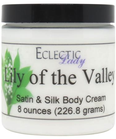 Eclectic Lady Lily Of The Valley Satin and Silk Cream Body Cream Body Lotion 8 oz - Shea Butter Aloe Silk Amino Acids Vitamin E Phthalate-Free Handcrafted in USA - Perfect For Women 8 Ounce