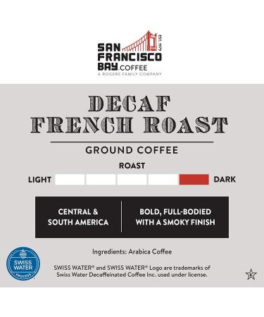 San Francisco Bay DECAF French Roast Ground Coffee - 28oz Bag | Dark Roast | Swiss Water Processed - Buy Online on GoSupps.com