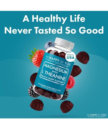 Be Happy Be You Magnesium Glycinate Gummies with L-Theanine Relaxation & Sleep Support Vegan, Gelatin-Free, Mixed Berry Flavor Magnesium Supplement 90 Ct - Buy Online on GoSupps.com