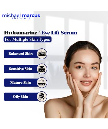 Micheal Marcus Hydromarine Eye Lift Serum - Reduce Wrinkles & Puffiness Brighten Dark Circles - 30ml Under Eye Serum for Improved Skin Elasticity & Texture - Buy Online on GoSupps.com