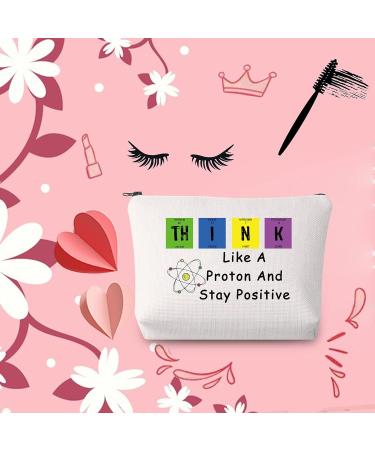 Chemistry Science Cosmetic Bag - Think Like A Proton & Stay Positive | Perfect Pharmacist Gift | Zippered Makeup Bag for Science Lovers - Buy Online on GoSupps.com