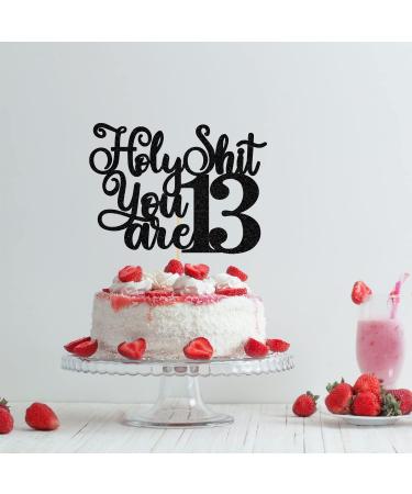 Holy You are 13 Cake Topper Officially Teenager 13 13 Year Old Teens Happy 13th Birthday Decorations Black Glitter - Buy Online on GoSupps.com