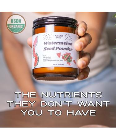 I Am Joy Co. Organic Watermelon Seed Powder - Nutrient Dense & Protein Rich | Non-GMO Eco-Friendly 10oz Glass Jar | Perfect for Tea & Smoothies - Buy Online on GoSupps.com