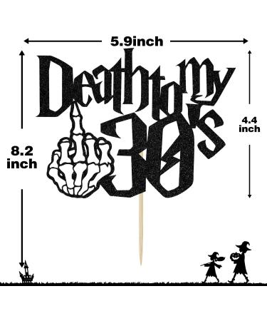 Hequoyer Black Glitter Death to My 30's Cake Topper Rip Thirties/Kissing My 30's Goodbye Cake D cor Happy 40th Birthday Party Decoration Supplies - Buy Online on GoSupps.com