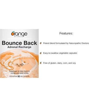Orange Naturals - Bounce Back - 90 v-caps - Adrenal Recharge Supplements - Adaptogens Helps Improve Energy Pressure Relief Physical And Mental Performance Promote Relaxation and Glandular Repair - Buy Online on GoSupps.com