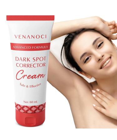 Dark Spot Corrector Cream Remover For Body, Neck, Underarm, Armpit, Knees, Elbows, Inner Thigh and Private Parts with Upgraded Formula, Quick result 60ML