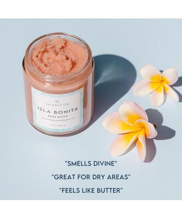 LA SALT CO Isla Bonita Exfoliating Body Polish Scrub 9 oz | Hydrating and Moisturizing for Rough Dry Skin | Light Tropical Floral Scent | 100% Vegan and Certified Cruelty Free - Buy Online on GoSupps.com