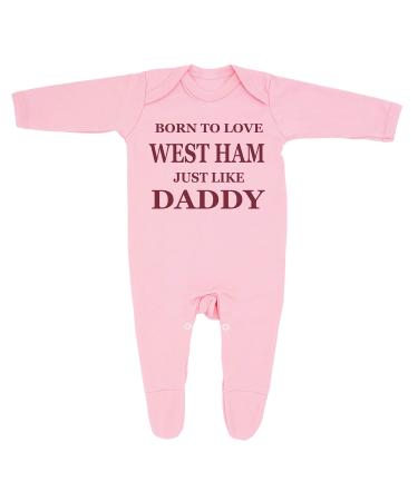 'Born To Love West Ham Just Like Daddy' Baby Boy Girl Sleepsuit Designed and Printed in the UK Using 100% Fine Combed Cotton 0-3 Months Pink
