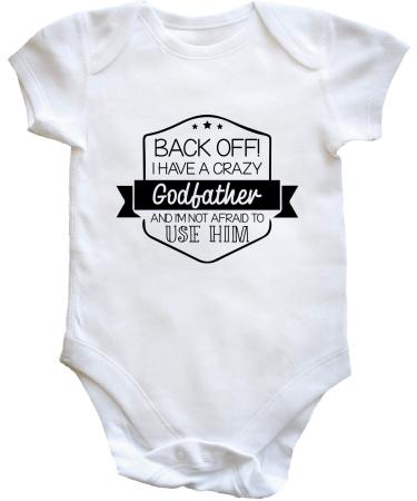 Hippowarehouse Back off! I have a crazy Godfather and I'm not afraid to use him baby vest bodysuit (short sleeve) boys girls