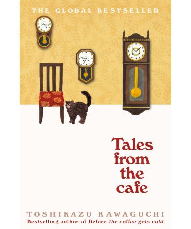 Tales from the Cafe: Book 2 in the million-copy bestselling Before the Coffee Gets cold series (Before the Coffee Gets Cold 2)