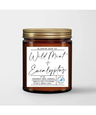Bluebyrd Soap Co. Wild Mint + Eucalyptus Candle 9oz | Aromatherapy Candle | Eucalyptus Spearmint Stress Relief Candle | Vegan + Non Toxic Strong Scented Coconut Wax Candle (Wild Mint 9oz) Wild Mint 9oz