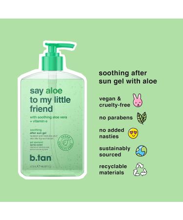 B.Tan Say Aloe To My Little Friend After Sun Gel - 16 oz Unisex After-Sun Moisturizer for Soothing Skin Relief - Buy Online on GoSupps.com