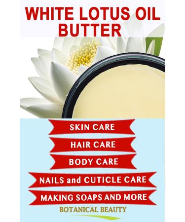 Botanical Beauty WHITE LOTUS OIL BUTTER 100% Natural. White Lotus Essential Oil in Shea Nut Butter for FACE SKIN BODY HAIR NAILS. Beauty Skin Moisturizer Oil Butter (4 Fl Oz) 4 Fl Oz (Pack of 1) - Buy Online on GoSupps.com