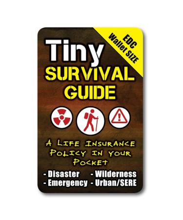 The Ultimate Survive Anything Tiny Survival Guide for Emergency Disaster Micro Guide First Aid Survival Pocket Handbook Easily Fits in Wallet Glove Box Pouch 1 Tiny Guide