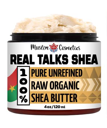 Muslim Cosmetics Organic Shea butter | 100% Raw Unrefined | Traditional extraction | Cloth filtered with NO CLAY & True nutty aroma | Burkina Faso | Superior grade Real Talks SHEA (4oz (120ml))