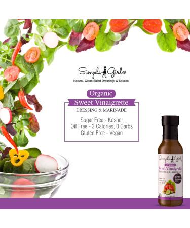 Simple Girl Organic Sweet Vinaigrette Salad Dressing - 12 oz (Sugar-Free, Certified Organic, Kosher, Gluten-Free, Vegan) - Ideal for Low Calorie, Carb Free, and Fat Free Diets - Buy Online on GoSupps.com
