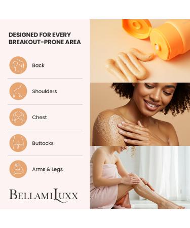 BellamiLuxx Body Acne Treatment Scrub: Helps Reduce Body Breakouts on Back Chest Butt & Thighs - Back Acne Treatment for Men Women & Teens - Butt Acne Wash with Natural Actives for Smooth Skin - Buy Online on GoSupps.com