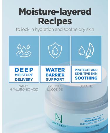AMPLE:N Hyaluronshot Hydration Gel Cream - Korean Face Moisturizer with 10 Types of Hyaluronic Acid for Long-Lasting 24-Hour Moisture Lightweight Non-Sticky Formula for Dry Sensitive Skin 2.03oz. - Buy Online on GoSupps.com