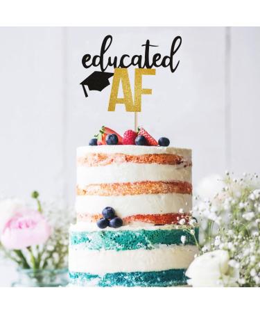 zxyxka Educated AF Cake Topper - Congrats Grad Sign - High School - College - University Graduation Party Cake Decorations Supplies (Black)
