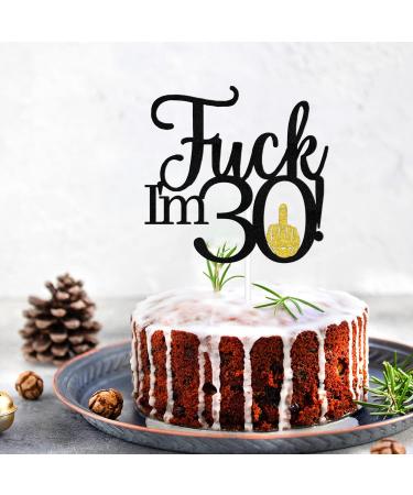 Black Gold Glitter Fuck I'm 30 Cake Topper Happy 30th Birthday Cake Topper 30 Cake Topper Hello 30 30 & Fabulous Cake Topper Cheers to 30 Years Cake Topper 30th Birthday Party Decorations - Buy Online on GoSupps.com