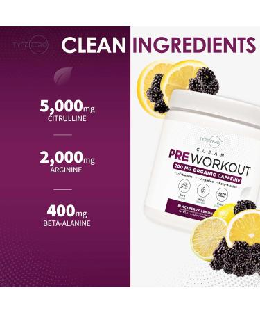 Type Zero Clean Pre Workout - Blackberry Lemonade | Boost Energy with Beet Root L-Arginine & L-Citrulline - Sugar Free & Organic Caffeine | 11.3 oz - Buy Online on GoSupps.com