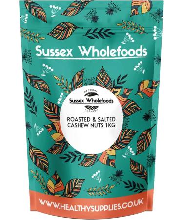 Sussex Wholefoods Roasted & Salted Cashew Nuts 1kg - Buy Online on GoSupps.com