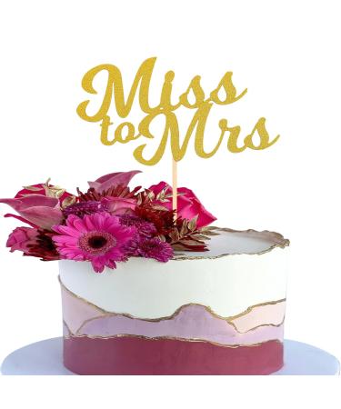 Miss to Mrs Glod Cake Topper - Mr and Mrs Engagement/Wedding/Anniversary Party Cake Decoration Wedding Gold Glitter Cake Topper Bridal Shower Cake Decoration (Gold)