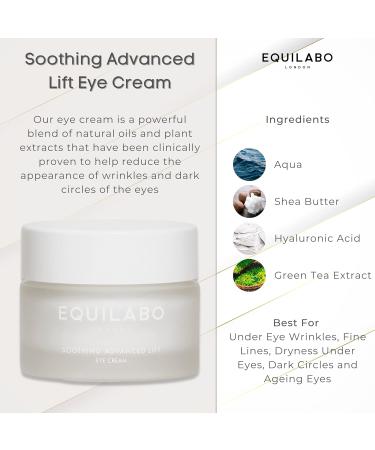 Equilabo London Soothing Advanced Lift Eye Cream - Anti-Aging Formula for Firming Hydration Dark Circles - Day and Night 100% Vegan Dermatologically Tested & Approved 15ml - Buy Online on GoSupps.com
