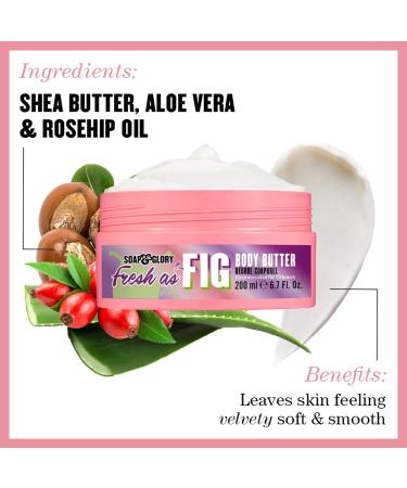 Shop Soap & Glory Limited Edition Fresh as Fig Body Butter - Moisturizing Body Cream for Dry Skin with Shea Butter Aloe Vera & Rosehip Oil - 200 ml - Buy Online on GoSupps.com