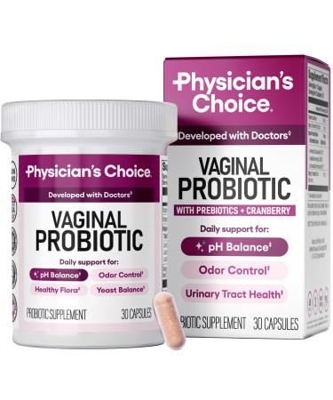 Physician's CHOICE Vaginal Probiotics for Women - pH Balance Odor Control Yeast Balance Vaginal Flora & Feminine Health - 6B CFU with Organic Prebiotics and Cranberry Extract - 30 CT 30 Count (Pack of 1)