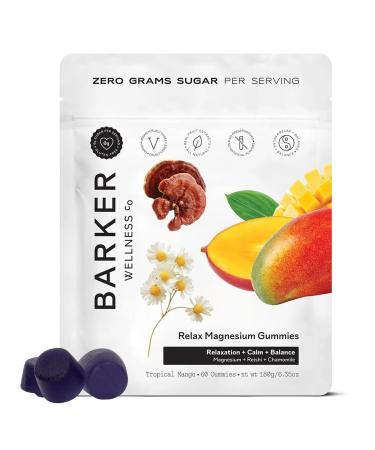 Barker Wellness Magnesium Relax Gummies | Advanced Stress & Muscle Tension Relief | Promotes Calm & Relaxation with Reishi Mushroom & Chamomile | Vegan Sugar-Free Tropical Mango | 60 Gummies