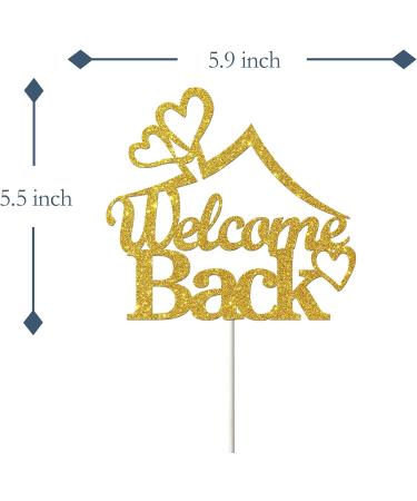 Tenhaisi Welcome Back Cake Topper/Returning Home Cake Decorations/Welcome Party/Happy Retirement Sign/Back to School Party Decorations Supplies Gold Glitter - Buy Online on GoSupps.com