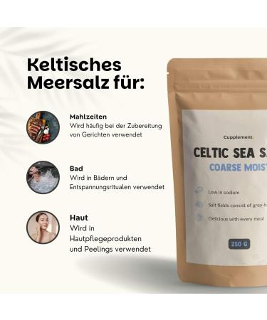  Cupplement Cupplement - Celtic Sea Salt 250 Grams - Premium Quality - Coarse Salt - Buy Online on GoSupps.com