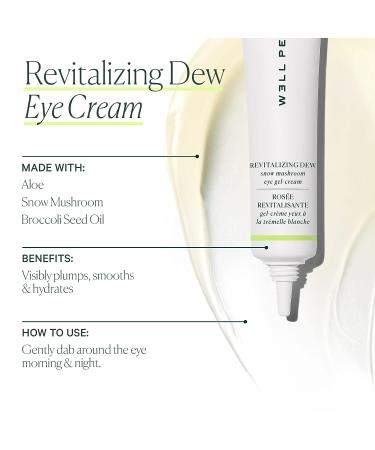 Revitalizing Dew Snow Mushroom Eye Gel-Cream | 0.5 fl oz Cruelty-Free Clean Beauty by WELL PEOPLE - Buy Online on GoSupps.com